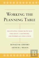 Working The Planning Table: Negotiating Educationa L Programs For Adults