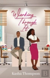 Working Through It