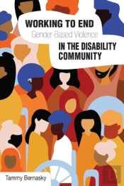 Working To End Gender-Based Violence In The Disability Community