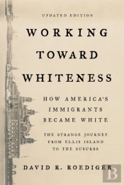 Working Toward Whiteness