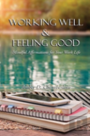 Working Well & Feeling Good