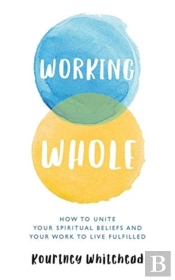 Working Whole