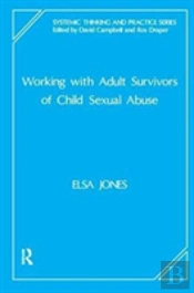 Working With Adult Survivors Of Child Sexual Abuse