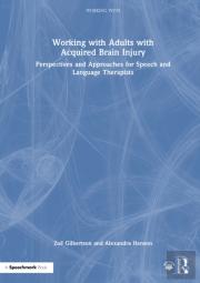 Working With Adults With Acquired Brain Injury