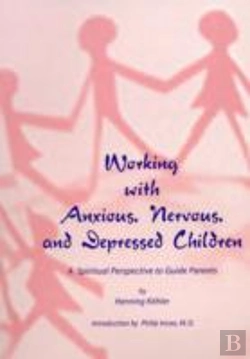 Bertrand.pt - Working With Anxious, Nervous And Depressed Children