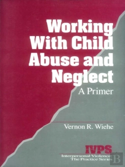 Bertrand.pt - Working With Child Abuse And Neglect