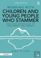 Working With Children And Young People Who Stammer