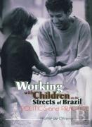 Working With Children On The Streets Of Brazil