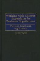 Working With Chinese Expatriates In Business Negotiations