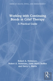 Working With Continuing Bonds In Grief Therapy