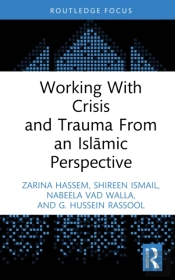 Working With Crisis And Trauma From An Islamic Perspective