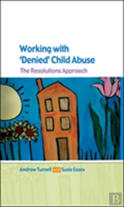 Bertrand.pt - Working With Denied Child Abuse: The Resolutions Approach