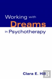 Working With Dreams In Psychotherapy