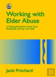 Working With Elder Abuse