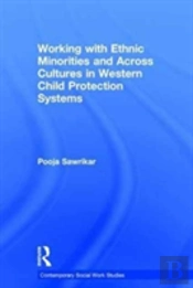 Working With Ethnic Minorities And Across Cultures In Western Child Protection Systems