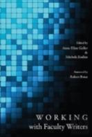Working With Faculty Writers
