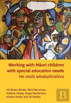 Working With Maori Children With Special Education Needs