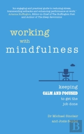Working With Mindfulness