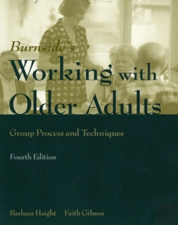 Bertrand.pt - Working With Older Adults: Group Process And Technique