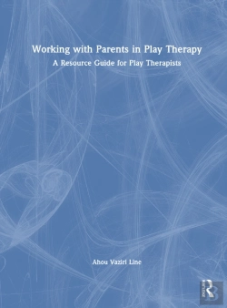 Bertrand.pt - Working With Parents In Play Therapy