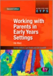 Working With Parents In The Early Years