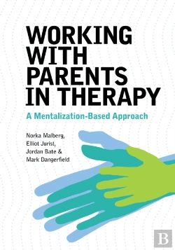 Bertrand.pt - Working With Parents In Therapy