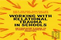 Working With Relational Trauma In Schools