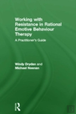 Bertrand.pt - Working With Resistance In Rational Emotive Behaviour Therapy