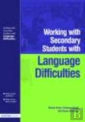 Working With Secondary Students Who Have Language Difficulties