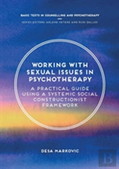 Working With Sexual Issues In Psychotherapy