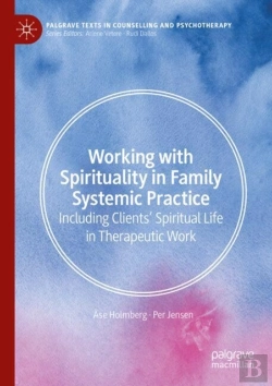 Bertrand.pt - Working With Spirituality In Family Systemic Practice