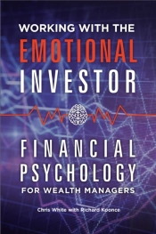 Working With The Emotional Investor