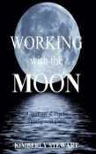 Working With The Moon