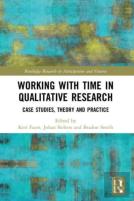 Working With Time In Qualitative Research