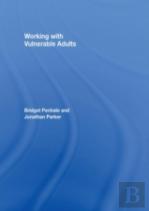 Working With Vulnerable Adults