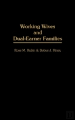 Bertrand.pt - Working Wives And Dual-Earner Families