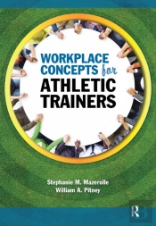 Workplace Concepts For Athletic Trainers