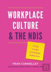 Workplace Culture And The Ndis