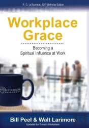 Workplace Grace: Becoming A Spiritual In