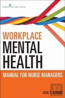 Workplace Mental Health Manual For Nurse Managers