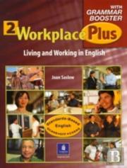Workplace Plus 2 With Grammar Booster Workbook