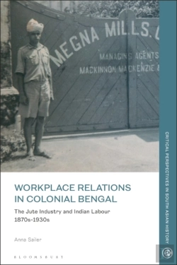 Bertrand.pt - Workplace Relations In Colonial Bengal