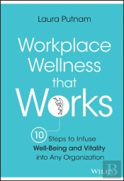 Workplace Wellness That Works