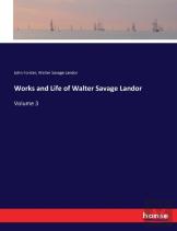 Works And Life Of Walter Savage Landor