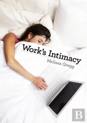 Work'S Intimacy