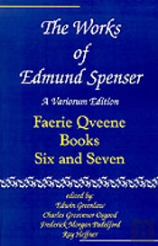 Works Of Edmund Spenserthe Faerie Queene, Books Six And Seven