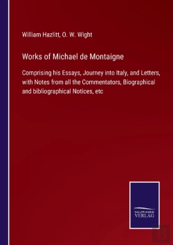 Bertrand.pt - Works Of Michael De Montaigne