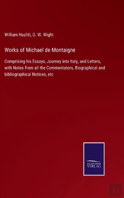 Bertrand.pt - Works Of Michael De Montaigne