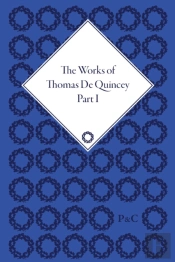 WORKS OF THOMAS DE QUINCEY