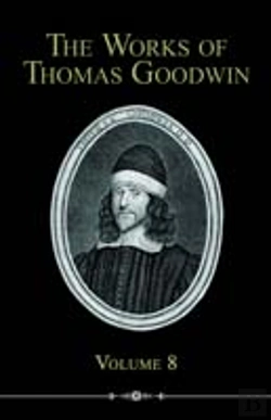Bertrand.pt - Works Of Thomas Goodwin, Volume 8